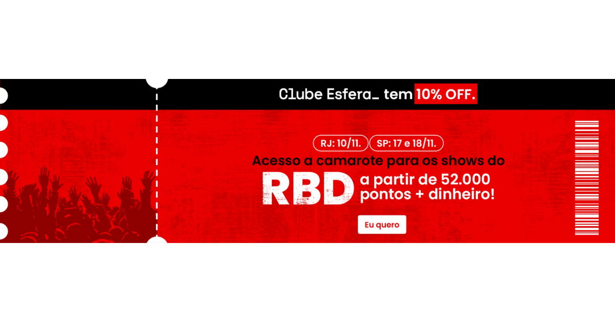 Resgate Ingressos Para Show Do Rbd No Camarote A Esfera