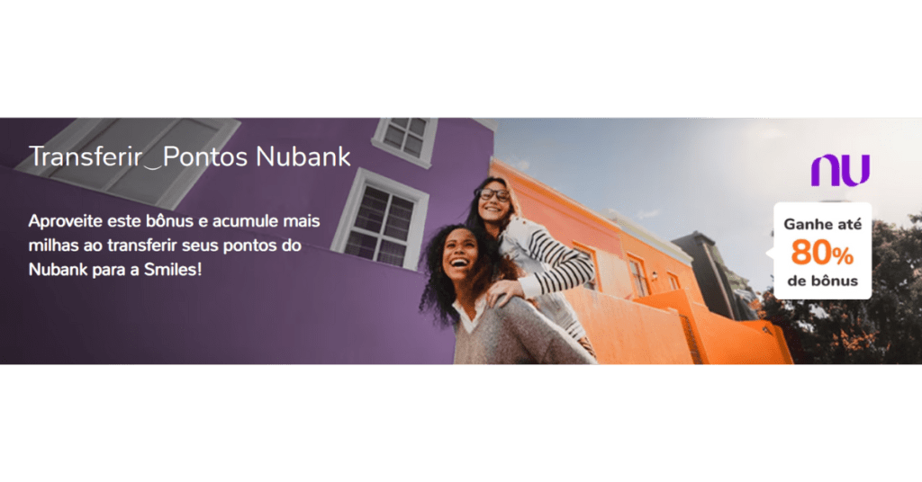 Promoção de bônus da Smiles e Nubank